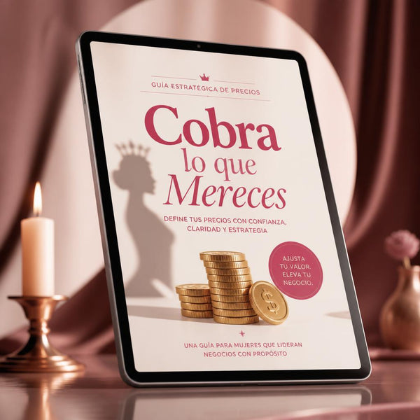 Cobra lo que Mereces - Pricing para Emprendedoras de Velas